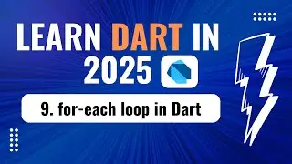 For-Each Loop in Dart 🚀 | Dart Tutorial (Beginner Friendly)