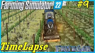 FS22 Timelapse, Haut Beyleron #9: Expanding The Vineyard!