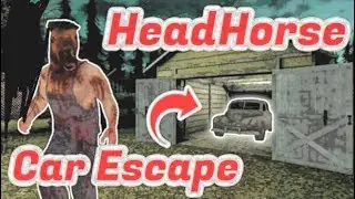 Head horse | car escape