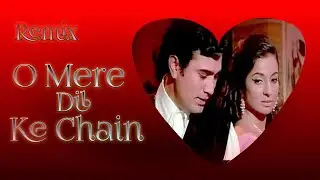 O MERE DIL KE CHAIN - Rajesh Khanna-Kishore Kumar Romantic Song - Tanuja - Mere Jeevan Saathi Songs