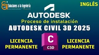 AUTODESK CIVIL 3D 2025 | GUIA DE INSTALACION
