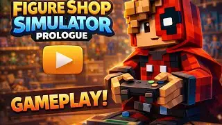 Figure Shop Simulator Prologue