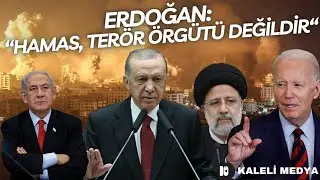 Erdoğan: Hamas, Terör Örgütü Değildir!