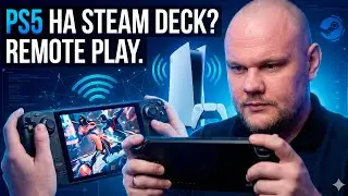 Как играть в игры для PS5 из Steam Deck | PS5 Remote Play On The Steam Deck