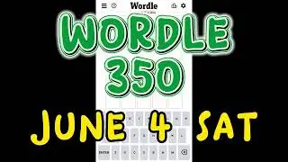 Wordle 350 June 4 Saturday | Hint: Foamy and Bubbly | Starting Word SOUND