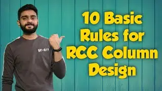 10 Basic Rules for Design of RCC Column | How to design?