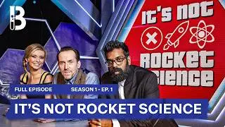 It's Not Rocket Science Season 1 Episode 1 | Full Episode | Blueprint