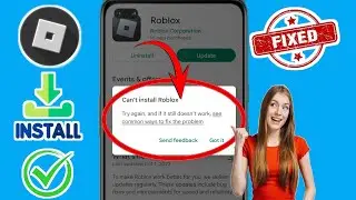 Как исправить ошибку «Не могу установить Roblox» в Google Playstore 2024