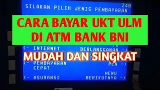 Cara Bayar UKT ULM di ATM BNI - Tutorial