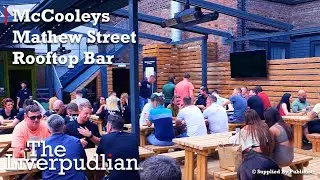 Did You Know The World-Famous Mathew Street In Liverpool Has A Rooftop Bar? Here's Where To Find It!