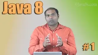 Java 8 Tutorial # 1 - An Introduction to Java 8 Features