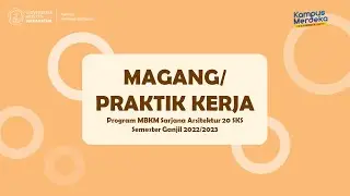 MAGANG/PRAKTIK KERJA: Program Sarjana Arsitektur Semester Ganjil