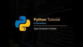 Type Conversion in Python | explained with example 