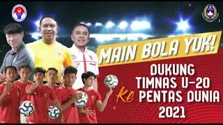 Main Bola Yuk untuk mewujudkan Percepatan Sepakbola Nasional