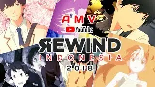 [ A M V ] Mashup Youtube Rewind Indonesia 2018 (Happy New Year 2019)