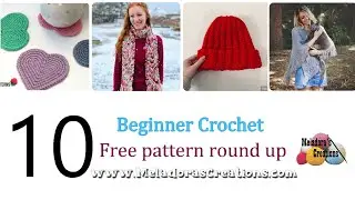 10 Free Crochet Patterns Perfect For Beginners - Roundup!