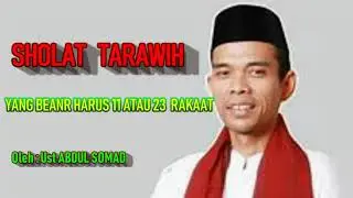 SHOLAT TARAWIH HARUS 11 ATAU 23 RAKAAT ? - Ust Abdul Somad