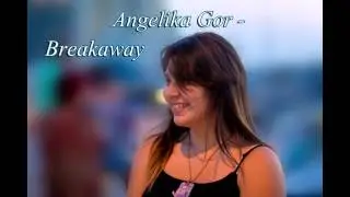 Kelly Clarkson - Breakaway(cover by Angy Gor)