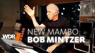 Bob Mintzer & WDR BIG BAND - New Mambo
