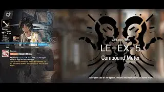 Arknights [Lingering Echoes Rerun] LE-EX-5