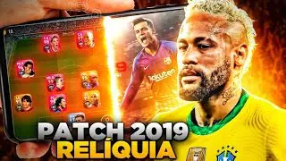 Patch Relíquia 2019 (V.5.5.0) para o Pes 2021 Mobile