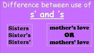 Apostrophe s in English grammar | 'S and S' difference