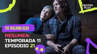 The Walking Dead Temporada 11 Episodio 21 - RESUMEN