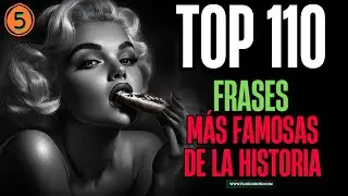 ✅ TOP 110 Frases Famosas de la Historia (Parte 5) – ¡Sabiduría que Inspira!