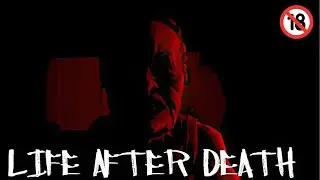 Life after Death│︎Жутка Тайна Детства│︎ОчЕнь ЖуТкАя, СтРаШнАя Игра│︎🔞