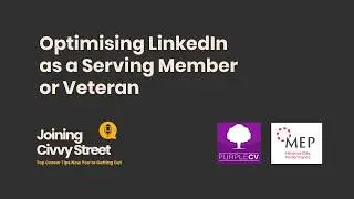 Optimising LinkedIn as a Serving Member or Veteran