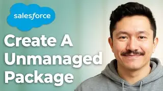 How To Create A Salesforce Unmanaged Package [2025 Guide]