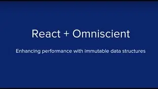 React + Omniscient: Enhancing Performance with Immutable Data Structures - Erin Depew @ ReactNYC