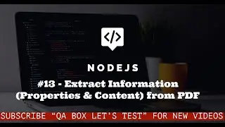 #13 - nodejs - Extract Information(Properties & Content) from PDF
