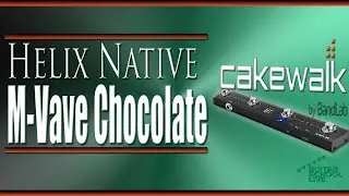 How to Change Snapshots in the Helix Native plugin in Cakewalk with the M Vave Chocolate controller