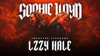 Sophie Lloyd - Imposter Syndrome (feat. Lzzy Hale) Official Music Video
