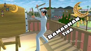 Sakura School Simulator Ramadhan Tiba DJ Ramadhan Tiba Marhaban Ya Ramadhan