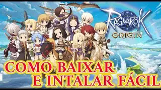 RAGNAROK ORIGINS COMO BAIXAR E INSTALAR FÁCIL EM BR