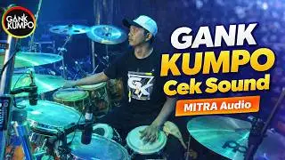 GANK KUMPO Cek Sound ft MITRA Audio Live Pesta Pernikahan  UYIN  DAN  RIZKY