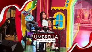Umbrella - Drum Cover by Kili | Live Performance at Independence Day Concert