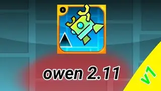 mi nuevo Geometry Dash Owen 2.11 | Geometry Dash