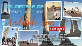 Ciudadela de Amman y el Templo a Hercules