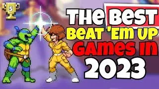 Top 5 *BEST* Beat-Em-Ups in 2023!