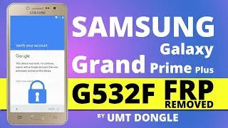 SAMSUNG G532F FRP BY UMT DONGLE