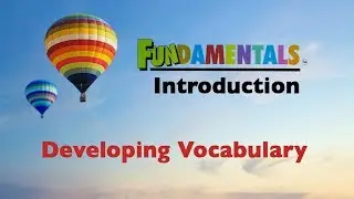 1  Fundamentals Introduction, developing vocabulary