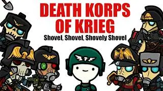 DEATH KORPS OF KRIEG: I Hate Shovels| Warhammer 40k Lore