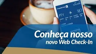 Copa Airlines | Conheça nosso novo Web Check-In