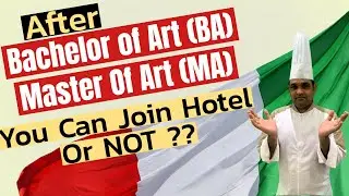 Can I join Hotel Job after  Bachelor of Art (BA)Master Of Art (MA) /Apprentice training for Hotel