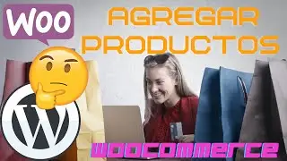 💻  Agregar Productos con Woocommerce