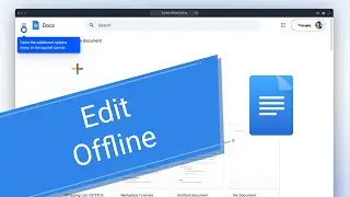 How to Edit Google Docs Offline