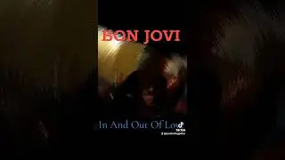 Playing Bon Jovi - In And Out Of Love